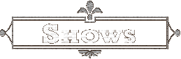Shows